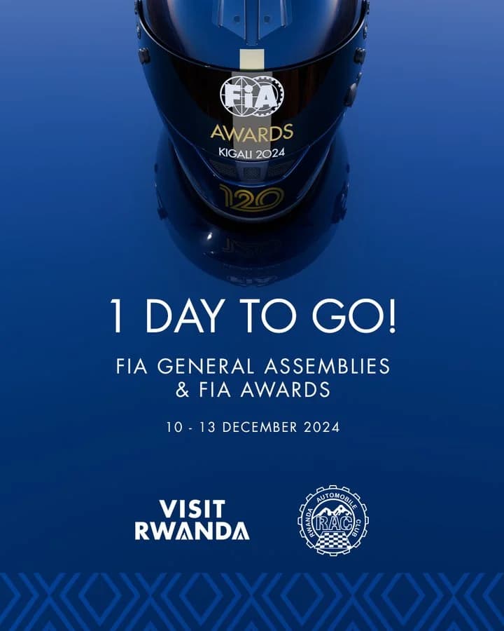 One Day to Go: Rwanda to Host FIA Annual General Assemblies, Awards